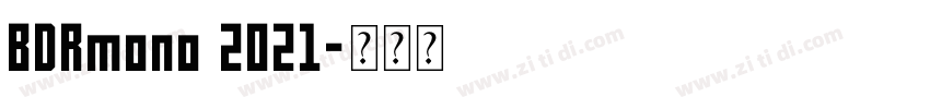BDRmono 2021字体转换